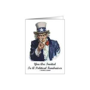 You Are Invited To A Political Fundraiser (Uncle Sam Pointing Finger 