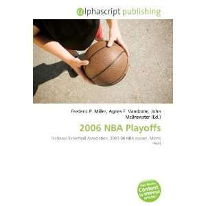 2006 NBA Playoffs 9786134014649  Books