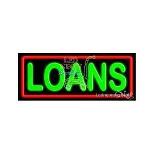  Loans Neon Sign 13 Tall x 32 Wide x 3 Deep Everything 