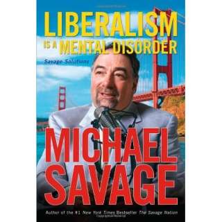 Image Liberalism is a Mental Disorder Savage Solutions Michael 