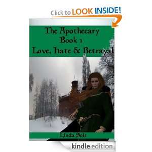 Love Hate & Betrayal (The Apothecary) Linda Sole, Tempora Nig, Regina 