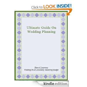 Ultimate Guide On Wedding Planning Lee James  Kindle 