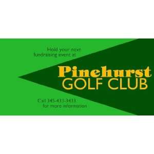    3x6 Vinyl Banner   Next Funraiser at Golf Club 