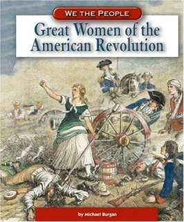 Great Women of the American Revolution (We the People (Compass Point 