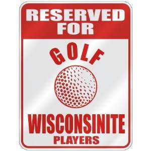   WISCONSINITE PLAYERS  PARKING SIGN STATE WISCONSIN