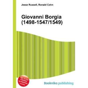  Giovanni Borgia (1498 1547/1549) Ronald Cohn Jesse 