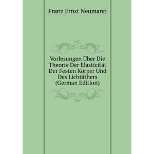   Und Des LichtÃ¤thers (German Edition) Franz Ernst Neumann Books