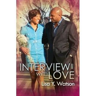 Interview With Love by Lisa Y. Watson (Nov 30, 2010)