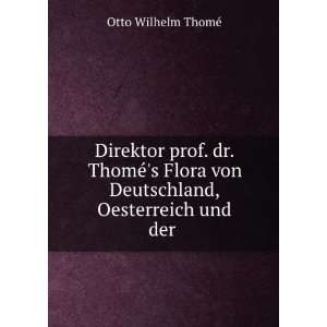 Direktor prof. dr. ThomÃ©s Flora von Deutschland, Oesterreich und 