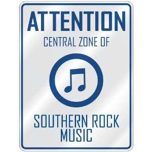  ATTENTION  CENTRAL ZONE OF SOUTHERN ROCK  PARKING SIGN 