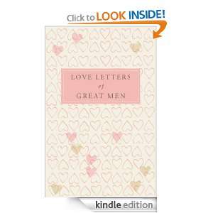 Love Letters of Great Men Ursula Doyle (Ed.)  Kindle 