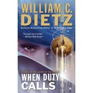  When Duty Calls A Novel of the Legion of the Damned [Mass 