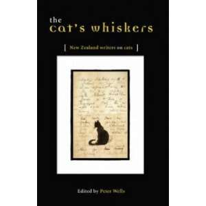  The Cat’s Whiskers Peter Wells Books