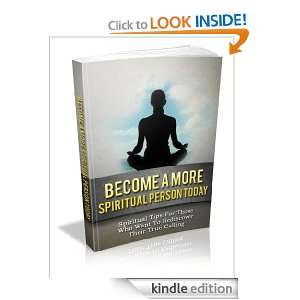    Spiritual Tips For Those Who Want To Rediscover Their True Calling