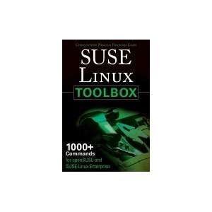 SUSE Linux Toolbox 1000+ Commands for openSUSE & SUSE Linux Enterprise 