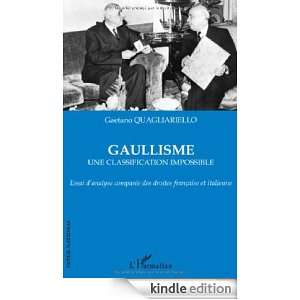 Gaullisme, une classification impossible  Essai danalyse comparée 