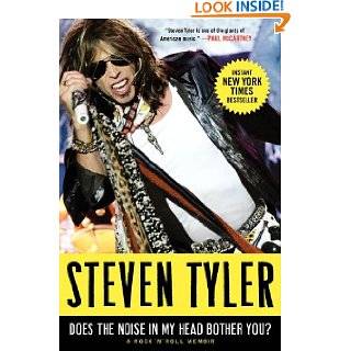   Head Bother You? A Rock n Roll Memoir by Steven Tyler (Jan 3, 2012