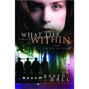    What Lies Within (Family Honor Series #3) Author   Author  Books