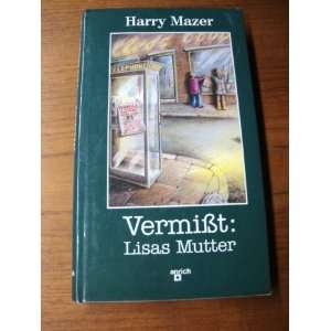  Vermißt, Lisas Mutter Harry Mazer Books