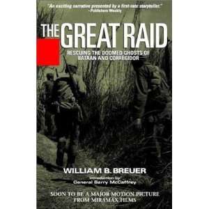  The Great Raid [Paperback] William B. Breuer Books