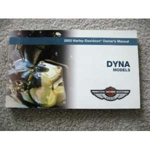   Owners Manual DYNA Models Part Number 99467 03 