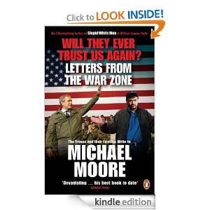 Will They Ever Trust Us Again? Letters from the War Zone to Michael 
