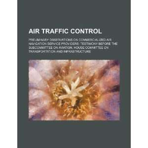  Air traffic control preliminary observations on commercialized 