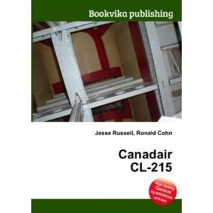  Canadair CL 215 Ronald Cohn Jesse Russell Books