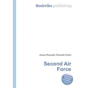  Second Air Force Ronald Cohn Jesse Russell Books