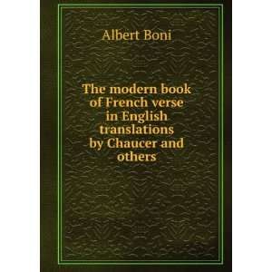  in English translations by Chaucer and others Albert Boni Books