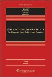 International Human Rights Problems of Law, Policy, and Practice 