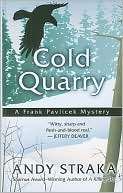 Cold Quarry A Frank Pavlicek Andy Straka