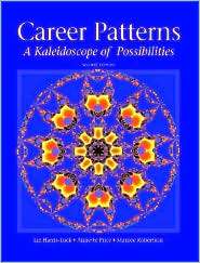 Career Patterns A Kaleidoscope of Possibilities, (0131109650), Liz H 