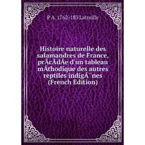   IndigÃ¨nes . (French Edition) Pierre AndrÃ© Latreille Books