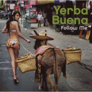  Follow Me Yerba Buena