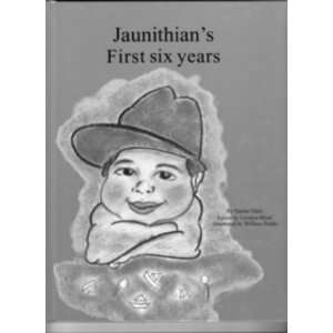  Jaunithians First Six Years Nanita Oates, William Banks Books