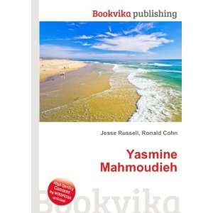  Yasmine Mahmoudieh Ronald Cohn Jesse Russell Books