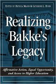 Realizing Bakkes Legacy Affirmative Action, Equal Opportunity, and 