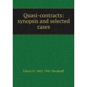  Quasi contracts synopsis and selected cases Edwin H 