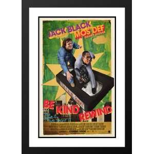  Be Kind Rewind 20x26 Framed and Double Matted Movie Poster 