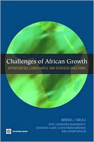 Challenges of African Growth Opportunities, Constraints, and 