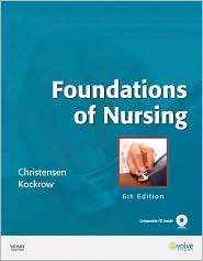 Foundations of Nursing, (0323057322), Barbara Lauritsen Christensen 