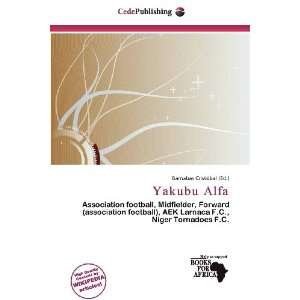  Yakubu Alfa (9786200779915) Barnabas Cristóbal Books