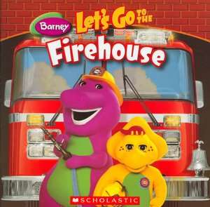   Barney Lets Go to the Firehouse (Barney Series) by 