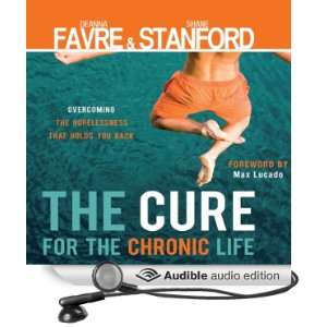   for the Chronic Life Overcoming the Hopelessness That Holds You Back