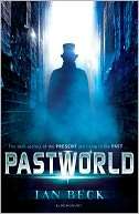   Pastworld by Ian Beck, Bloomsbury USA  NOOK Book 
