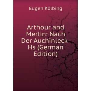    Nach Der Auchinleck Hs (German Edition) Eugen KÃ¶lbing Books
