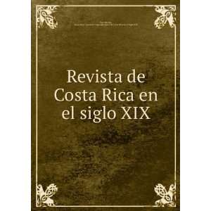  Revista de Costa Rica en el siglo XIX Costa Rica 