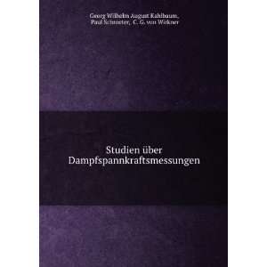   Paul Schroeter, C. G. von Wirkner Georg Wilhelm August Kahlbaum Books