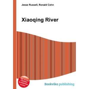  Xiaoqing River Ronald Cohn Jesse Russell Books